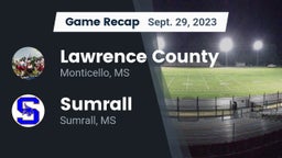 Recap: Lawrence County  vs. Sumrall  2023