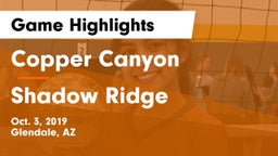 Copper Canyon  vs Shadow Ridge  Game Highlights - Oct. 3, 2019