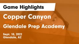Copper Canyon  vs Glendale Prep Academy  Game Highlights - Sept. 10, 2022