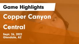 Copper Canyon  vs Central  Game Highlights - Sept. 26, 2022