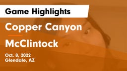 Copper Canyon  vs McClintock  Game Highlights - Oct. 8, 2022