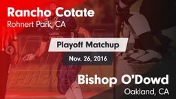 Matchup: Rancho Cotate vs. Bishop O'Dowd  2016