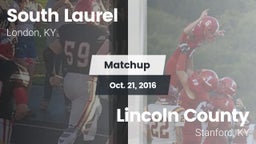 Matchup: South Laurel vs. Lincoln County  2016