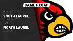 Recap: South Laurel  vs. North Laurel  2016