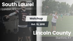 Matchup: South Laurel vs. Lincoln County  2018