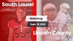 Matchup: South Laurel vs. Lincoln County  2020