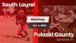 Matchup: South Laurel vs. Pulaski County  2020