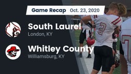 Recap: South Laurel  vs. Whitley County  2020