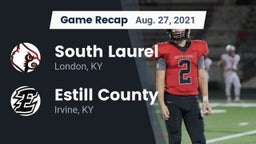 Recap: South Laurel  vs. Estill County  2021