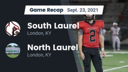 Recap: South Laurel  vs. North Laurel  2021