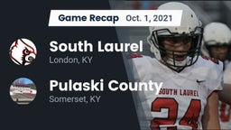 Recap: South Laurel  vs. Pulaski County  2021