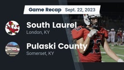 Recap: South Laurel  vs. Pulaski County  2023