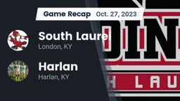Recap: South Laurel  vs. Harlan  2023