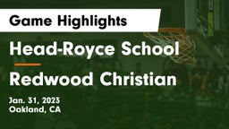 Head-Royce School vs Redwood Christian Game Highlights - Jan. 31, 2023