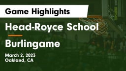 Head-Royce School vs Burlingame  Game Highlights - March 2, 2023