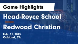 Head-Royce School vs Redwood Christian Game Highlights - Feb. 11, 2023