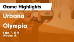 Urbana  vs Olympia  Game Highlights - Sept. 7, 2019