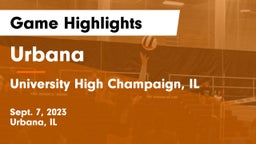 Urbana  vs University High Champaign, IL Game Highlights - Sept. 7, 2023