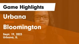Urbana  vs Bloomington  Game Highlights - Sept. 19, 2023