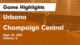 Urbana  vs Champaign Central  Game Highlights - Sept. 26, 2023