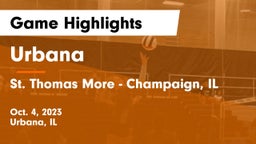 Urbana  vs St. Thomas More  - Champaign, IL Game Highlights - Oct. 4, 2023