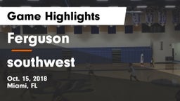 Ferguson  vs southwest Game Highlights - Oct. 15, 2018