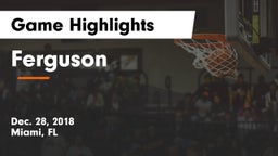Ferguson  Game Highlights - Dec. 28, 2018