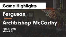 Ferguson  vs Archbishop McCarthy  Game Highlights - Feb. 5, 2019