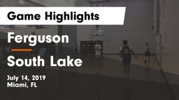 Ferguson  vs South Lake  Game Highlights - July 14, 2019