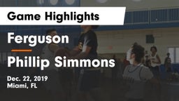 Ferguson  vs Phillip Simmons Game Highlights - Dec. 22, 2019