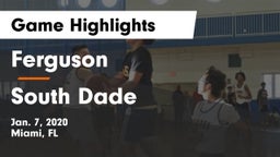 Ferguson  vs South Dade  Game Highlights - Jan. 7, 2020