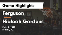 Ferguson  vs Hialeah Gardens Game Highlights - Feb. 4, 2020