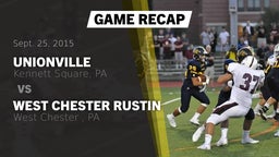 Recap: Unionville  vs. West Chester Rustin  2015