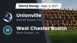 Recap: Unionville  vs. West Chester Rustin  2021