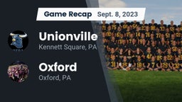 Recap: Unionville  vs. Oxford  2023