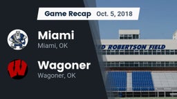 Recap: Miami  vs. Wagoner  2018