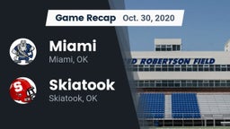 Recap: Miami  vs. Skiatook  2020