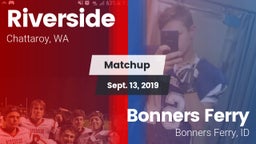 Matchup: Riverside vs. Bonners Ferry  2019