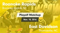Matchup: Roanoke Rapids vs. East Davidson  2016