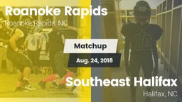 Matchup: Roanoke Rapids vs. Southeast Halifax  2018