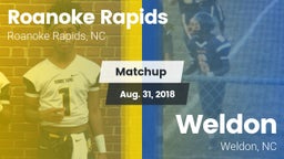 Matchup: Roanoke Rapids vs. Weldon  2018