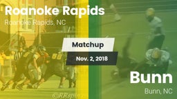 Matchup: Roanoke Rapids vs. Bunn  2018