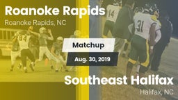 Matchup: Roanoke Rapids vs. Southeast Halifax  2019
