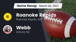 Recap: Roanoke Rapids  vs. Webb  2021