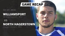 Recap: Williamsport  vs. North Hagerstown  2016