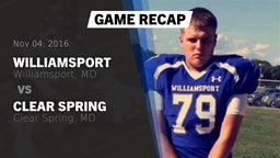 Recap: Williamsport  vs. Clear Spring  2016