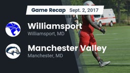 Recap: Williamsport  vs. Manchester Valley  2017