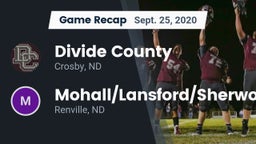 Recap: Divide County  vs. Mohall/Lansford/Sherwood  2020