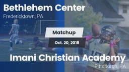 Matchup: Bethlehem Center vs. Imani Christian Academy  2018