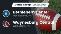 Recap: Bethlehem Center  vs. Waynesburg Central  2021